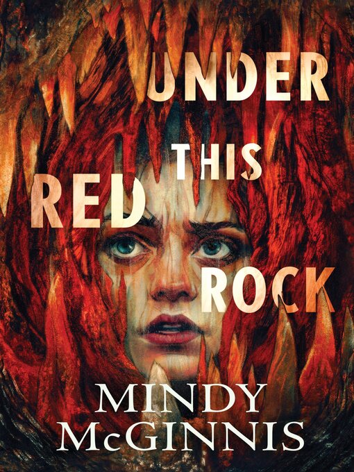 Title details for Under This Red Rock by Mindy McGinnis - Wait list